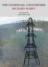 The Unofficial Countryside - Richard Mabey - 9780956254559
