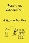 A Hero of Our Time - Mikhail Lermontov - 9780956401045