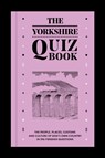 The Yorkshire Quiz Book - Andrew Gallon - 9780956446053