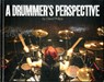 A Drummer's Perspective - David Lawrence Phillips - 9780956733405