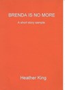 Brenda is no more - Heather King - 9780956772121