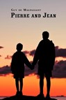 Pierre and Jean - Guy De Maupassant ; Alexander Vassiliev - 9780956774989