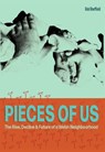 Pieces of Us - Rob Sheffield - 9780956803184