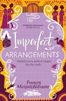 Imperfect Arrangements - Frances Mensah Williams - 9780956917553