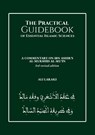The Practical Guidebook of Essential Islamic Sciences - Ali Laraki - 9780957443532