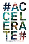 #Accelerate - Robin (Urbanomic Media Ltd) Mackay ; Armen Avanessian - 9780957529557