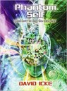 Phantom Self - David Icke - 9780957630888