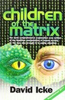 Children of the Matrix - DAVID ICKE - 9780957630895