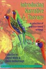Introducing Narrative Therapy: A collection of practice-based writing - David Denborough - 9780958667845