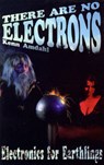 There Are No Electrons: Electronic for Earthlings - AMDAHL,  Kenn - 9780962781599