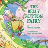 The Belly Button Fairy - Bobbie Hinman - 9780963252463