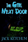 The Girl Next Door - KETCHUM,  Jack - 9780963339744