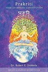 Prakriti - Robert E. Svoboda - 9780965620833