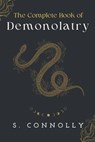 The Complete Book of Demonolatry - S Connolly - 9780966978865