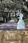 Beaufort 1849 - Karen Lynn Allen - 9780967178417