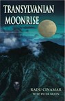 Transylvanian Moonrise - Radu Cinamar ; Peter Moon - 9780967816289