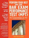 Perform Your Best on the Bar Exam Performance Test (MPT) - GALLAGHER,  Mary Campbell - 9780970608833
