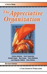 The Appreciative Organization - Harlene Anderson ; David Cooperrider ; Kenneth Gergen - 9780971231276