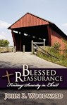 Blessed Reassurance - John B. Woodward - 9780972434324