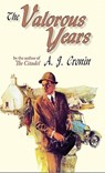 The Valorous Years - A. J. Cronin - 9780972743976