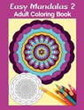 Easy Mandalas 2: Adult Coloring Book - Marg Ruttan - 9780973435719