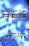 Beautiful Red - M. Darusha Wehm - 9780973746723