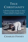 True Christianity - FINNEY,  Charles - 9780974272702