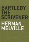 Bartleby the Scrivener - Herman Melville - 9780974607801