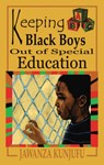 Keeping Black Boys Out of Special Education - Jawanza Kunjufu - 9780974900025