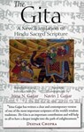 The Gita: A New Translation of Hindu Sacred Scripture - Irina N. Gajjar - 9780975366288