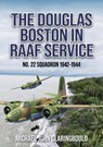 The Douglas Boston in RAAF Service - Michael Claringbould - 9780975642344