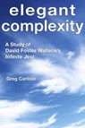 Elegant Complexity - Greg Carlisle - 9780976146537