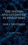 The Maxims and Sayings of St Philip Neri - St Philip Neri - 9780976911845