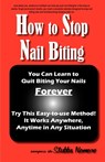 How to Stop Nail Biting - Anonymous Anonymous - 9780976960720