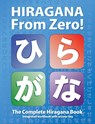 Hiragana From Zero! - George Trombley ; Yukari Takenaka - 9780976998174
