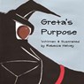 Greta's Purpose - Rebecca Helvey - 9780977475476