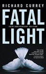 Fatal Light - Richard Currey - 9780977679928