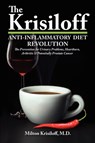 The Krisiloff Anti-Inflammatory Diet - Milton Krisiloff - 9780977735631