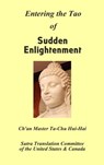 Entering the Tao of Sudden Enlightenment - Chan Master Ta-Chu Hui-Hai - 9780978016302