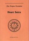 The Prajna Paramita Heart Sutra - Lok-To Shi - 9780978016340