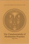 The Fundamentals of Meditation Practice - Ting Chen - 9780978016357