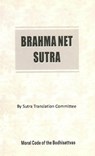 Brahma Net Sutra - Sutra Translation Committee - 9780978016395
