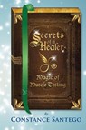 Secrets of a Healer - Magic of Muscle Testing - Constance Amoraa Santego - 9780978300531