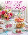 Come to My Tea Party - Lorna Reeves - 9780978548971