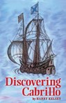 Discovering Cabrillo - Harry Kelsey - 9780978588137