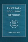 Football Scouting Methods - Steve Belichick - 9780978588151
