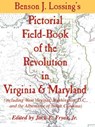 Lossing's Pictorial Field-Book of the Revolution in Virginia & Maryland - Benson John Lossing - 9780978624859