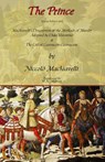 The Prince - Special Edition with Machiavelli's Description of the Methods of Murder Adopted by Duke Valentino & the Life of Castruccio Castracani - Niccolo (Lancaster University) Machiavelli - 9780978653668