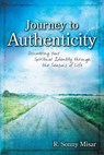 Journey To Authenticity - R. Sonny Misar - 9780979029677