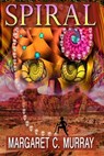 Spiral - Margaret C. Murray - 9780979357367